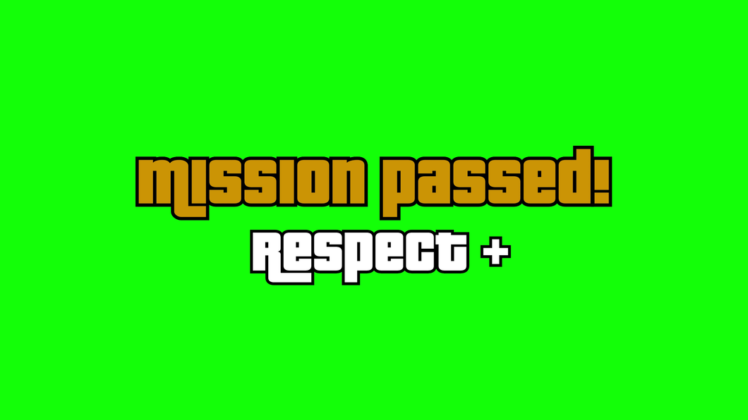 GTA - Mission Passed 4K 60FPS (Green Screen)