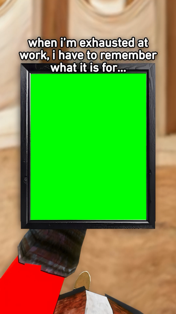 Remember What It Is For meme (Green Screen)