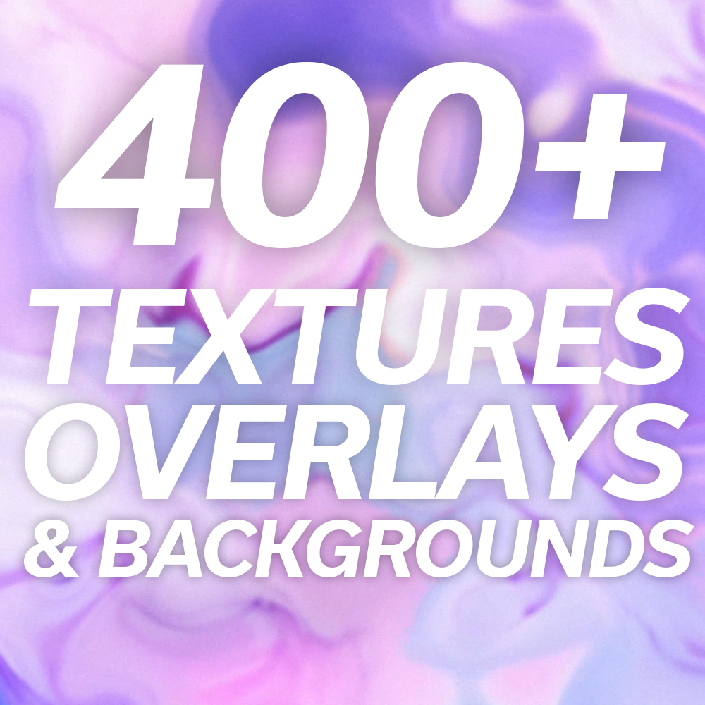 400+ Textures and Overlays [5 animated textures]