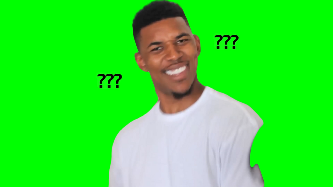 Confused Nick Young meme (Green Screen)