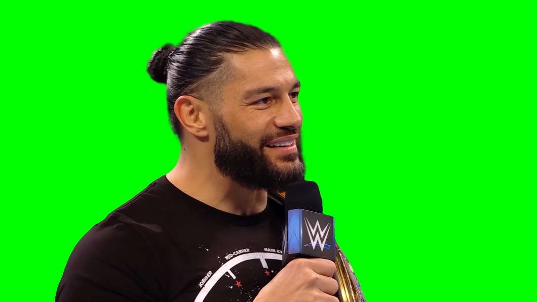 Roman Reigns saying 