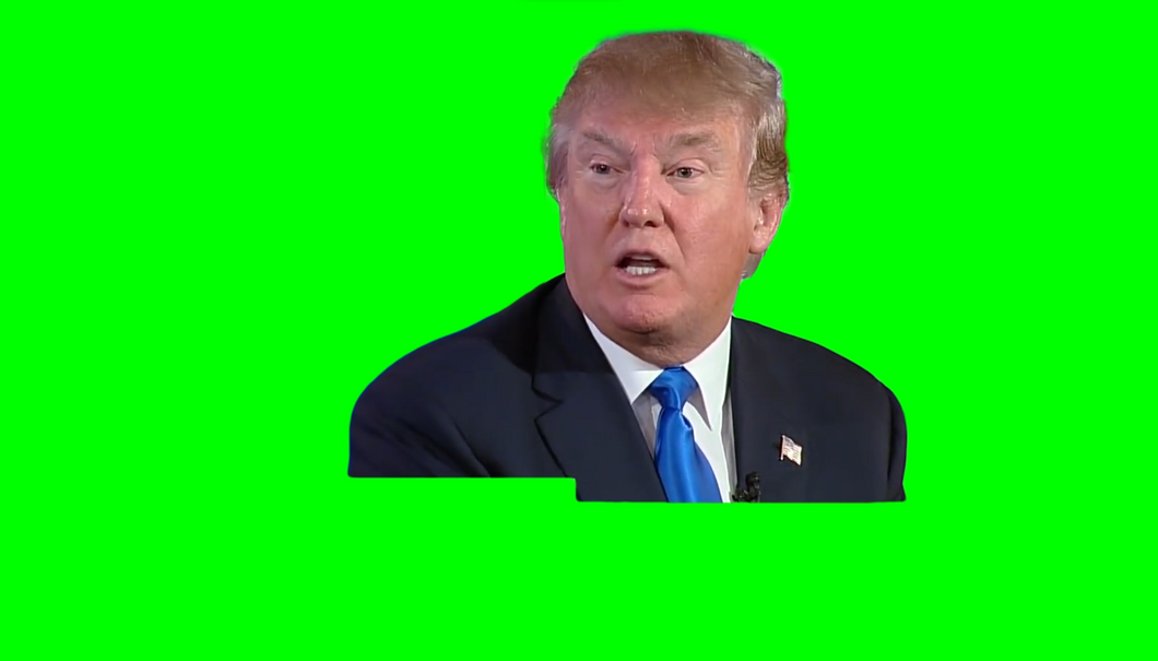 Donald Trump - My father gave me a small loan of a million dollars (Green Screen)