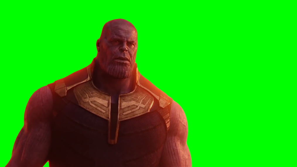 Thanos- What did it cost (Green Screen)