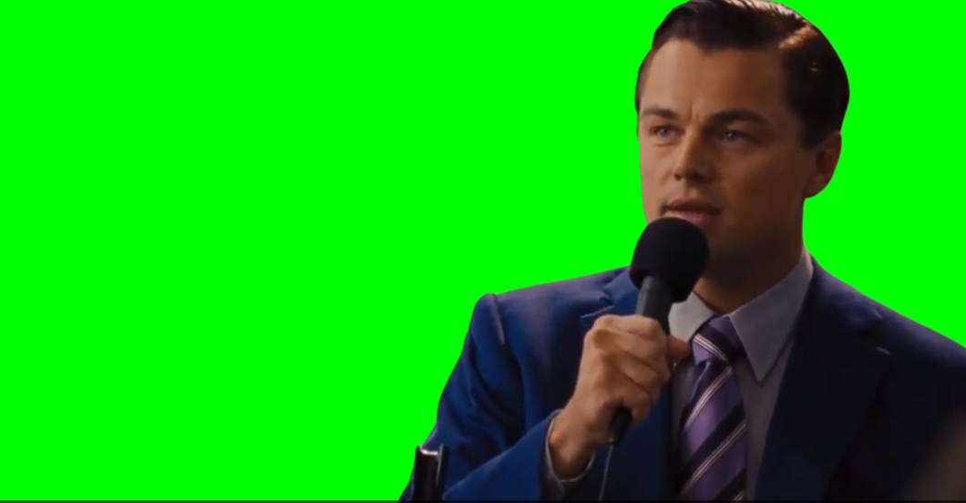 Wolf of Wall Street - I'm not Leaving (Green Screen)