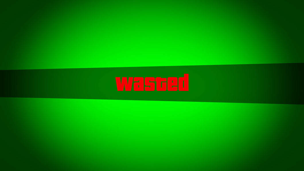 Grand Theft Auto 5 - Wasted Screen (Green Screen)